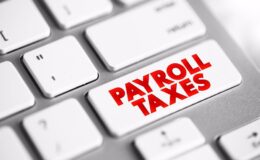 Payroll Taxes are the taxes employees and employers pay on wages, tips and salaries, text concept button on keyboard